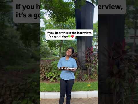 Green flags in an interview | how to know if your interview went well