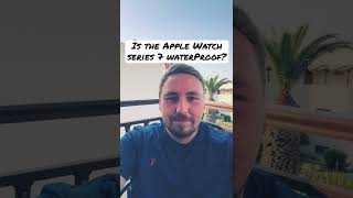 Series 7 really waterproof? #appletech #applewatch #applemusic #appleiphone #applewatchseries7 #tech