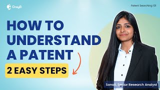 How To Understand a Patent in 2 Easy Steps!