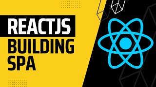 Building Single Page Applications In React SPAs | #3