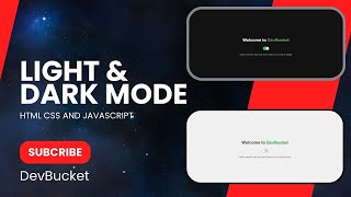 Light & Dark Theme Toggle using HTML CSS & JavaScript |  Stylish Theme Switcher Tutorial - DevBucket