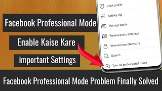Facebook Professional Mode Not Showing Problem Solved | New Settings