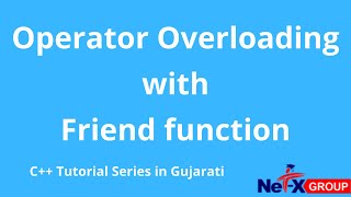 Operator overloading with friend function  in C++ explain in Gujarati | [ Class #17]