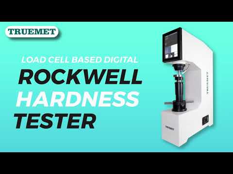 Loadcell based Rockwell Hardness Tester || TRUEMET