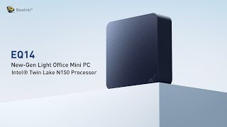 Introducing Beelink EQ14 with Intel Twin Lake N150, up to 25W TDP, perfect choice for office use.