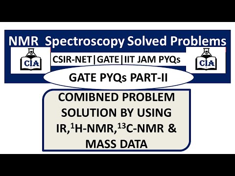 Part II-Organic Spectroscopy|| GATE PYQs-II|| By CHEM INDIA ACADEMY||#GATE NMR,#Spectroscopy