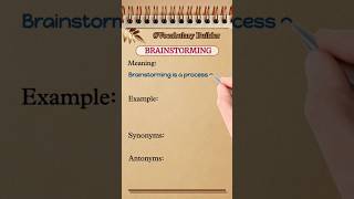 Meaning of brainstorming | Brainstorming meaning #shorts #vocabulary #yt #education #vocab #english