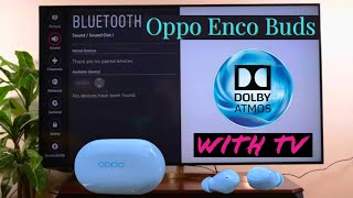 Oppo Enco Buds | Theatre like experience with TV | Dolby Atmos | in Hindi