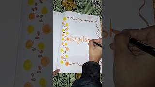Front page ideas 💡🧡 #trending #viral #shortvideo #frontpagedesignforassignment #frontpagedecoration
