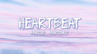 Marcus & Martinus – Heartbeat (Lyrics)