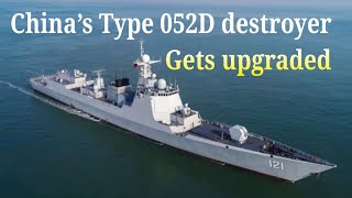 China Type 052D Destroyer Gets Upgraded