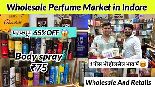Wholesale Market Indore,Wholesale Perfume Market Indore/ Perfume,Deo,Body Spray 65%OFF 😱