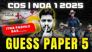 GUESS PAPER - 5 for CDS/NDA 1 2025 by Vishal Sir