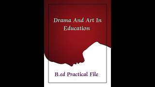 EPC file -2| Drama and Art in education| B.ed files| #educationalmaterialR #bedfiles #epcfiles #art