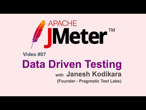JMeter Video #7 - Data Driven Testing with JMeter