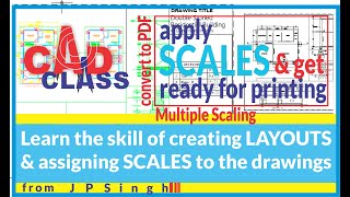 CAD CLASS - Learn the skill of MULTIPLE SCALING & fixing the sheet size   -Video 8