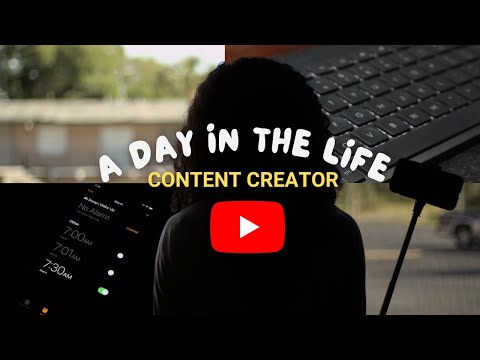 A Day In The Life: Content Creator