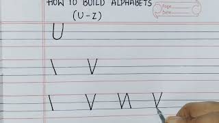 How to build Alphabets (U-Z)| #prewritingstrokes #uppercaseletters #4rulebook @WowwWritings