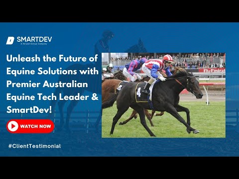 Unleash the Future of Equine Solutions with Premier Australian Equine Tech Leader & SmartDev!