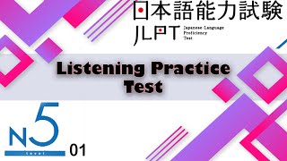 JLPT N5 Listening Practice with Answers - 01  #jlpt  #nat5 #日本語