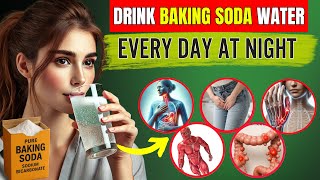 Drink Baking Soda Water At NIGHT for 2 Week & See What Will Happen to YOU | Benefits Of Baking Soda