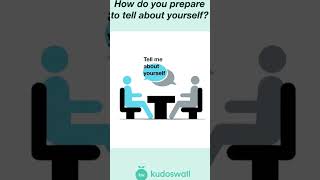 How do you prepare to tell about yourself?