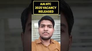 AAI ATC 2025 Vacancy Released #aaiatc #aai #shorts