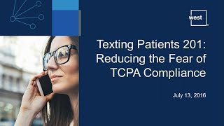 Texting Patients 201: Reducing the Fear of TCPA Compliance for Dental