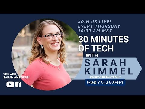 30 Minutes of Tech with Sarah Kimmel (7/14)