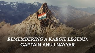 Kargil War Anniversary Special | Captain Anuj Nayyar’s Sacrifice