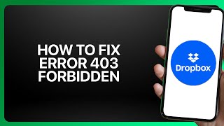 Cara Memperbaiki Error 403 Forbidden di Dropbox 2025! Tutorial