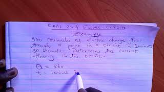 PHYSICS FORM 1 ON CELLS AND SIMPLE CIRCUITS (EXAMPLE)