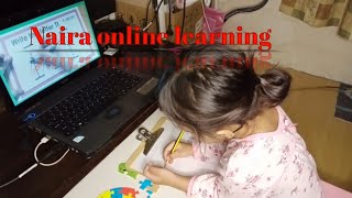 #Pandemic #Online learning #School at home || Naira Online Learning at home