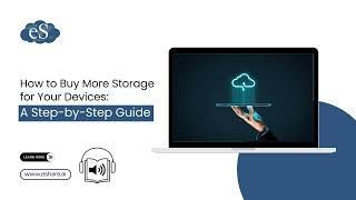 vBlog: How to Buy More Storage for Your Devices: Your Complete Cloud Storage Guide#eshare.ai