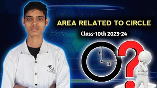 Area related to circle || class-10th 2023-24 ||