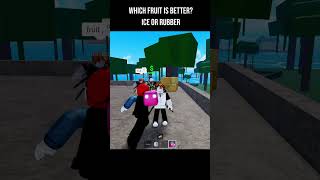 Rubber vs Ice Fruit in Blox Fruits! 🍩🧊 Roblox | #roblox #shorts