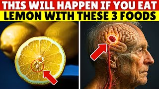 Lemon Secret for Seniors: Never Mix Lemon With These 3 Foods, It Turns TOXIC! | Senior Health Tips