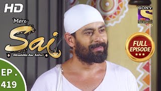 Mere Sai - Ep 419 - Full Episode - 2nd May, 2019