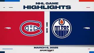 NHL Highlights | Canadiens vs. Oilers - March 6, 2025