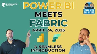 Learn With The Nerds | Power BI Meets Fabric | FULL COURSE