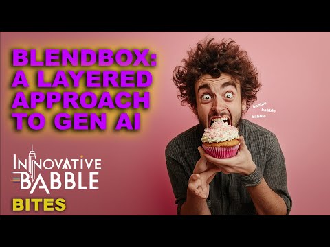 Babble Bites on Blendbox: A Layered Approach to Generative AI