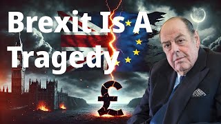 Brexit Is Biggest Mistake UK Ever Made