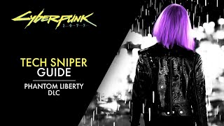 Tech Sniper | Cyberpunk 2077: Phantom Liberty Build Guide