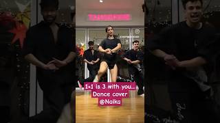 Naïka - 1+1 #dancecover #naika #1plus1 #romantic #viraltrend #hitsong #oneplusone #macherie #1+1 #mv