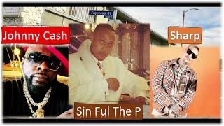 Sin Ful The P -- Johnny Cash Vs Sharp - The Battle Of The Husbands (Not Witout Stealin) Pimp Choppin