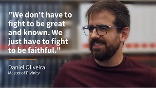 Daniel Oliveira | Master of Divinity Student