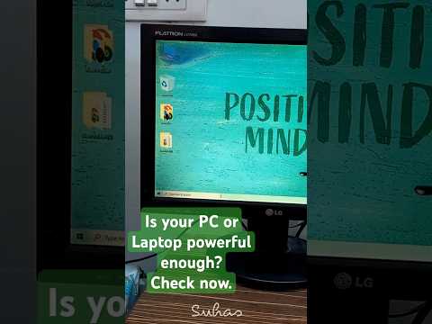 Check your PC or Laptop powerful or not?