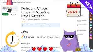 Redacting Critical Data with Sensitive Data Protection  | #2025 | #GSP864 |#qwiklabs |Solution