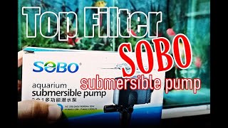 SOBO WP 1880 / UNBOXING & SET UP FOR TOP FILTER / GLOFISH ANGEL ORANDA GOLDFISH