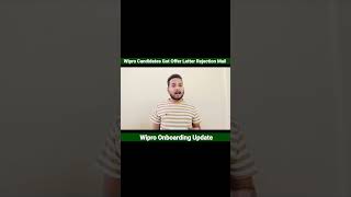 Wipro Candidates Got Offer Letter Rejection Mail | Wipro Onboarding Update | Wilp Candidates Status?